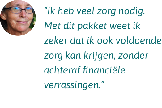 VGZ Aanvullend Best Ik heb zoveel zorg nodig, met aanvullend Best weet ik zeker dat ik ook voldoende zorg kan krijgen